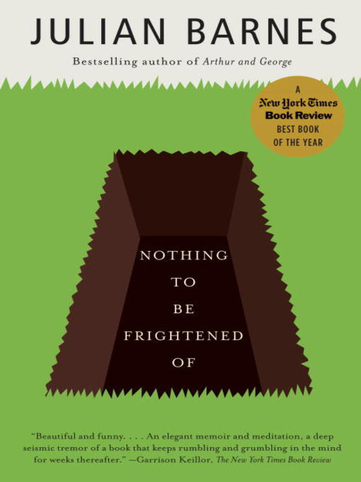 Title details for Nothing to Be Frightened Of by Julian Barnes - Available